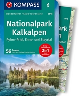 KOMPASS Wanderf&uuml;hrer Nationalpark Kalkalpen - Pyhrn-Priel, Enns- und Steyrtal, 55 Touren mit Extra-Tourenkarte - Franz und Philipp Sieghartsleitner