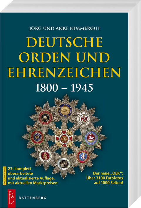 Deutsche Orden und Ehrenzeichen 1800 &ndash; 1945 - J&ouml;rg und Anke Nimmergut