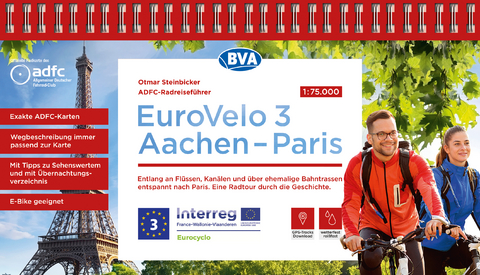 ADFC-Radreisef&uuml;hrer Eurovelo 3 Aachen - Paris, 1:75.000, wetter- und rei&szlig;fest, GPS-Tracks zum Download, E-Bike geeignet - Otmar Steinbicker