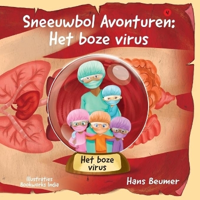 Sneeuwbol Avonturen: Het boze virus - Hans Beumer