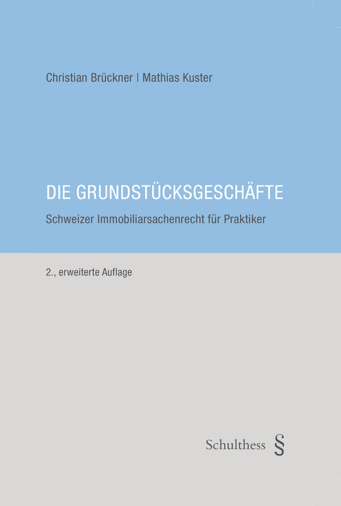 Die Grundst&uuml;cksgesch&auml;fte (PrintPlu&sect;) - Mathias Kuster, Christian Br&uuml;ckner