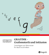 GRAFINK - Grafomotorik und Inklusion - Judith S&auml;gesser Wyss, Caroline Sahli Lozano, Liana Jo&euml;lle Simovic