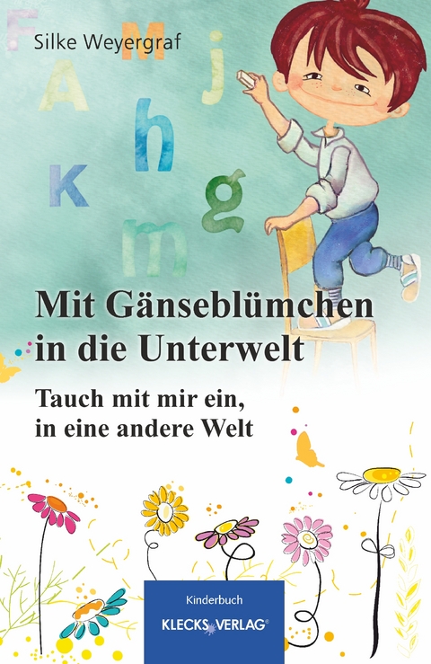 Mit G&auml;nsebl&uuml;mchen in die Unterwelt - Silke Weyergraf