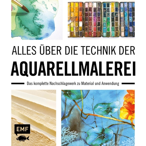 Alles &uuml;ber die Technik der Aquarellmalerei