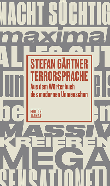 Terrorsprache - Stefan G&auml;rtner