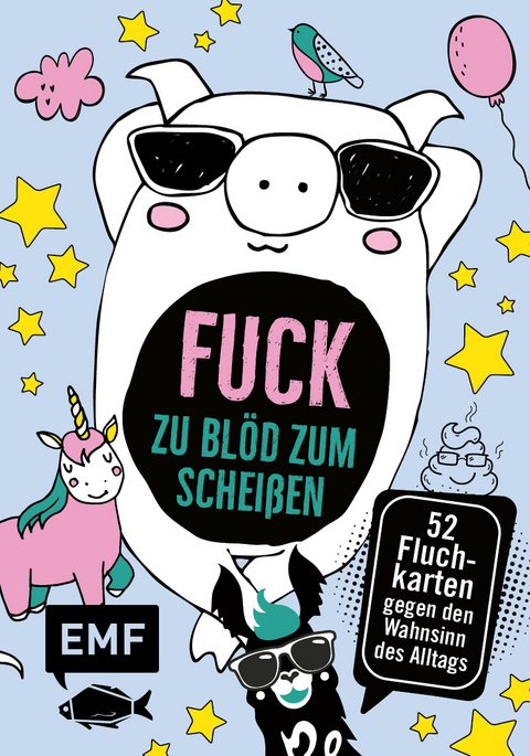 Kartenbox Fuck: Zu bl&ouml;d zum Schei&szlig;en - 52 Fluch-Karten gegen den Wahnsinn des Alltags