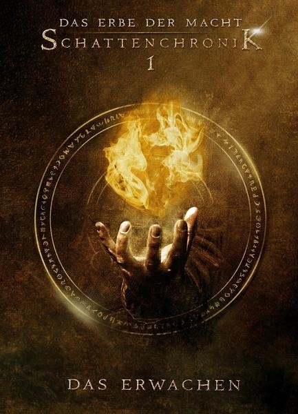 Das Erbe der Macht - Schattenchronik 1: Das Erwachen (B&auml;nde 1-3) - Suchanek Andreas