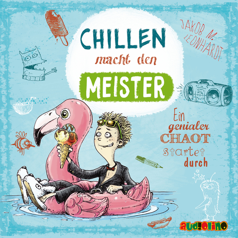 Chillen macht den Meister - Jakob M. Leonhardt