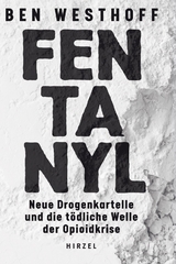 Fentanyl - Ben Westhoff