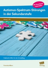 Autismus-Spektrum-St&ouml;rungen in der Sekundarstufe - Franziska Albers