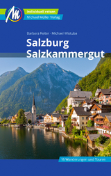 Salzburg & Salzkammergut Reisef&uuml;hrer Michael M&uuml;ller Verlag - Barbara Reiter