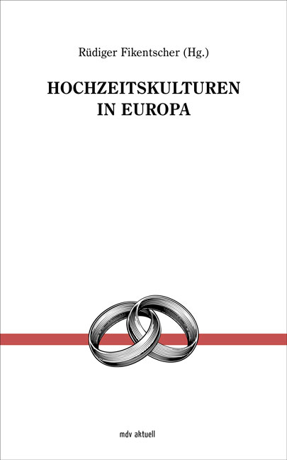 Hochzeitskulturen in Europa - 