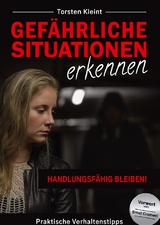 Gefährliche Situationen erkennen - Torsten Kleint