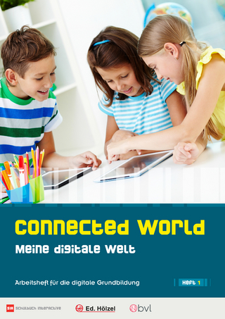 Connected World – Meine digitale Welt – Heft 1