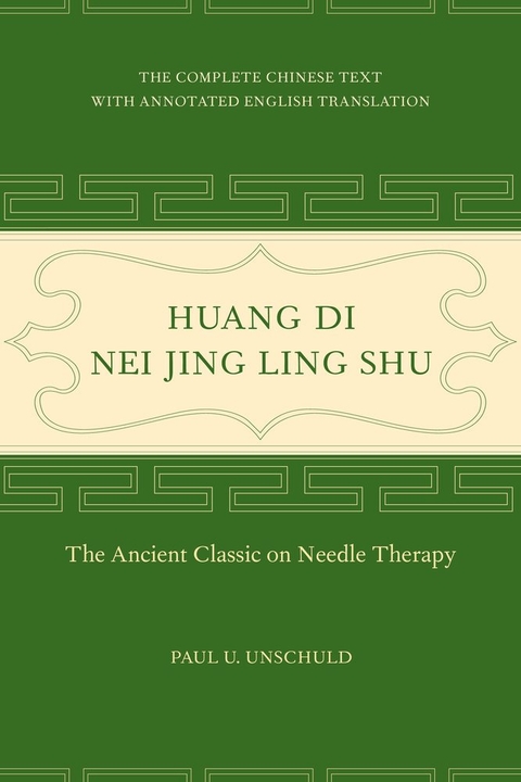 Huang Di Nei Jing Ling Shu - Paul U. Unschuld
