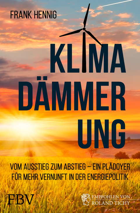 Klimad&auml;mmerung - Frank Hennig