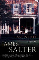 Last Night -  James Salter