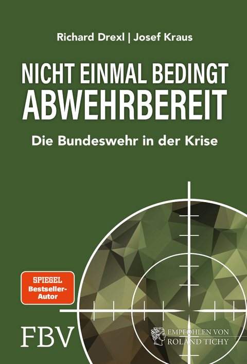 Nicht einmal bedingt abwehrbereit - Richard Drexl, Josef Kraus