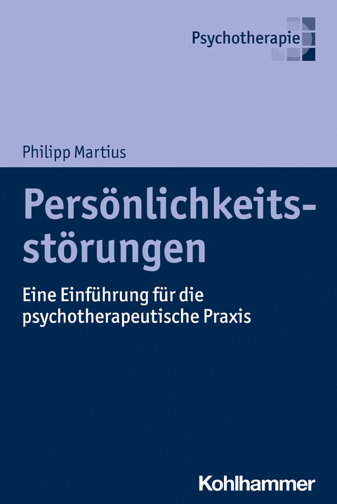 Pers&ouml;nlichkeitsst&ouml;rungen - Philipp Martius