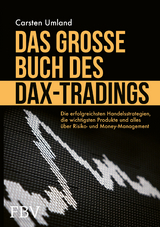 Das gro&szlig;e Buch des DAX-Tradings - Carsten Umland