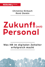 Zukunft (mit) Personal - Christine Kirbach, Ren&eacute; Demin