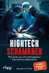Hightech-Schamanen - Frank Wittig