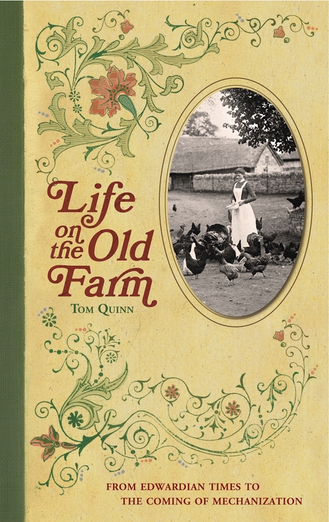 Life on the Old Farm -  Tom Quinn
