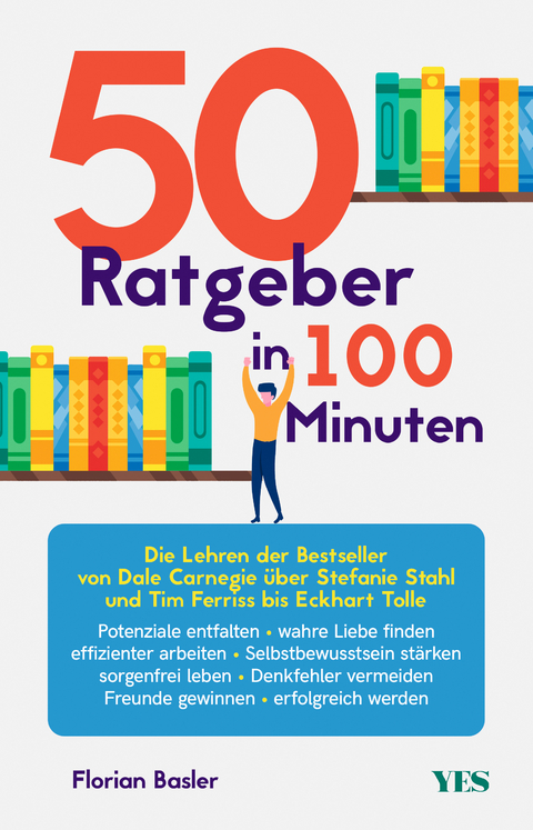 50 Ratgeber in 100 Minuten - Florian Basler
