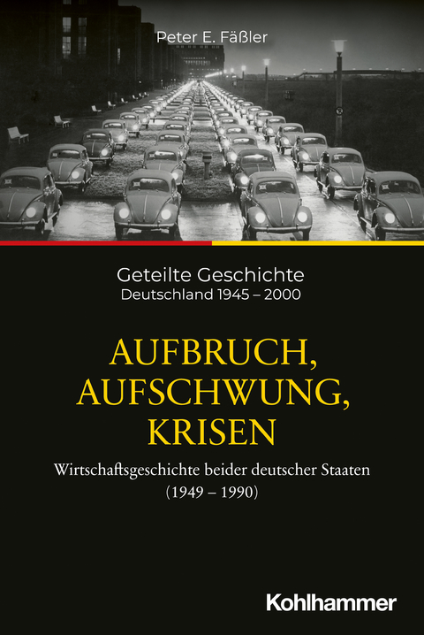 Aufbruch, Aufschwung, Krisen - Peter Fäßler