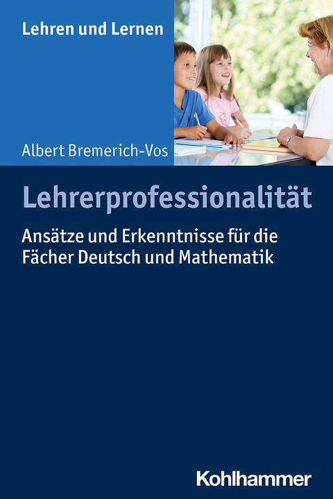 Lehrerprofessionalit&auml;t - Albert Bremerich-Vos