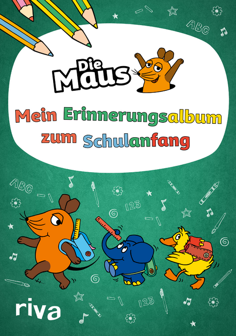Die Maus &ndash; Mein Erinnerungsalbum zum Schulanfang