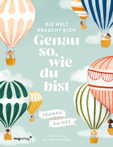Die Welt braucht dich. Genau so, wie du bist - Joanna Gaines