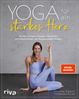 Yoga f&uuml;r ein starkes Herz - Christine Bielecki, Katharina Bauer
