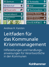 Leitfaden f&uuml;r das Kommunale Krisenmanagement - Andreas Hermann Karsten