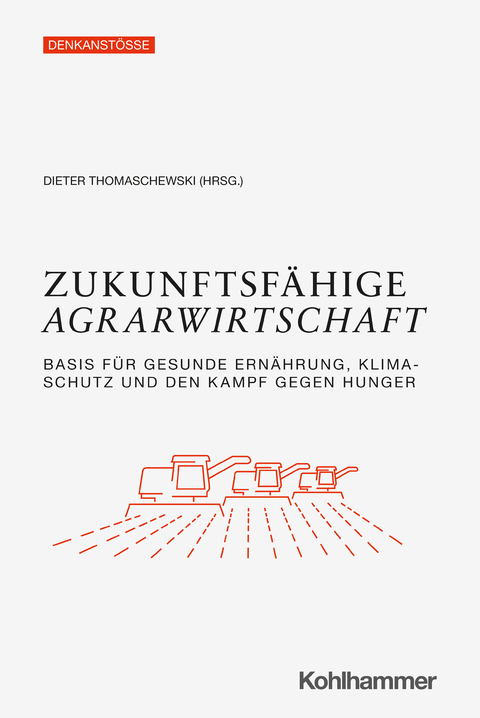 Zukunftsf&auml;hige Agrarwirtschaft - 