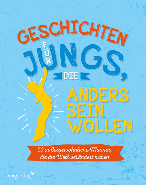 F&uuml;r Jungs, die anders sein wollen - Caroline St&uuml;rmer