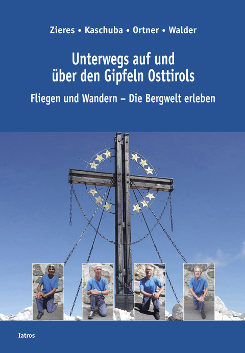 Unterwegs auf und &uuml;ber den Gipfeln des AutorenVerbands Franken - Gundo Zieres, Klaus Kaschuba, Wendelin Ortner, Norbert Walder