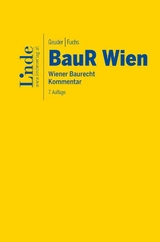 BauR Wien | Wiener Baurecht - Geuder, Heinrich; Fuchs, Gerald