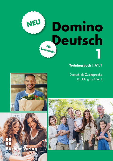 Domino Deutsch 1 NEU ꟾ Trainingsbuch f&uuml;r Lernende A1.1 - Susanne B&uuml;chler