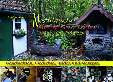 Nostalgische Herbstgeschichten - Gottfried Heer