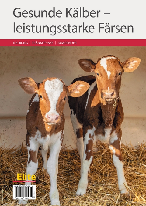 Gesunde K&auml;lber - leistungsstarke F&auml;rsen