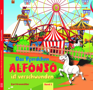 Das Pferdchen Alfonso ist verschwunden