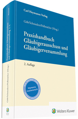 Praxishandbuch Gl&auml;ubigerausschuss und Gl&auml;ubigerversammlung - 