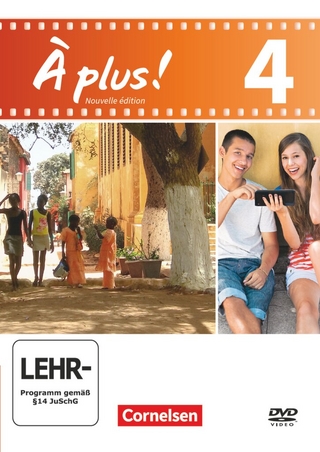 À plus ! - Französisch als 1. und 2. Fremdsprache - Ausgabe 2012 - Band 4