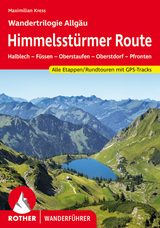 Himmelsst&uuml;rmer Route &ndash; Wandertrilogie Allg&auml;u - Maximilian Kress