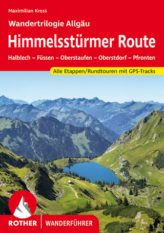 Himmelsstürmer Route – Wandertrilogie Allgäu