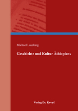 Geschichte und Kultur &Auml;thiopiens - Michael Lausberg