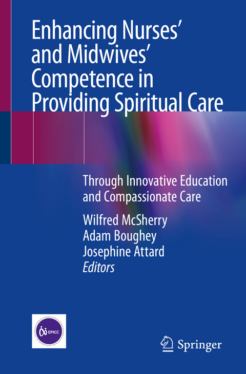 Enhancing Nurses&rsquo; and Midwives&rsquo; Competence in Providing Spiritual Care - 