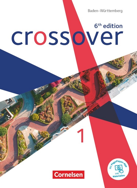 Crossover - 6th edition Baden-Württemberg - Band 1 - Jahrgangsstufe 11 - Elizabeth Hine, Marion Grussendorf, Alexandra Köpf
