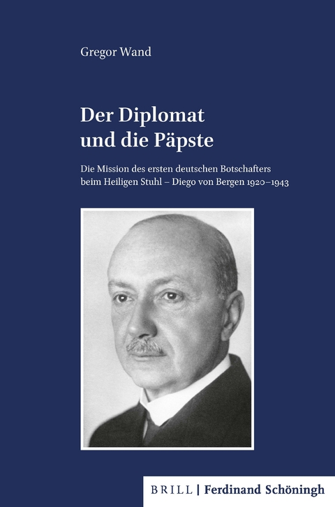 Der Diplomat und die P&auml;pste - Gregor Wand